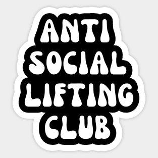 Anti Social Lifting Club Sticker